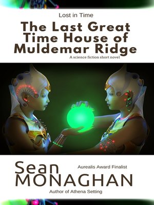 cover image of The Last Great Time House of Muldemar Ridge